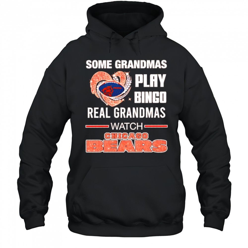 Some grandmas play Bingo real grandmas watch Chicago Bears shirt