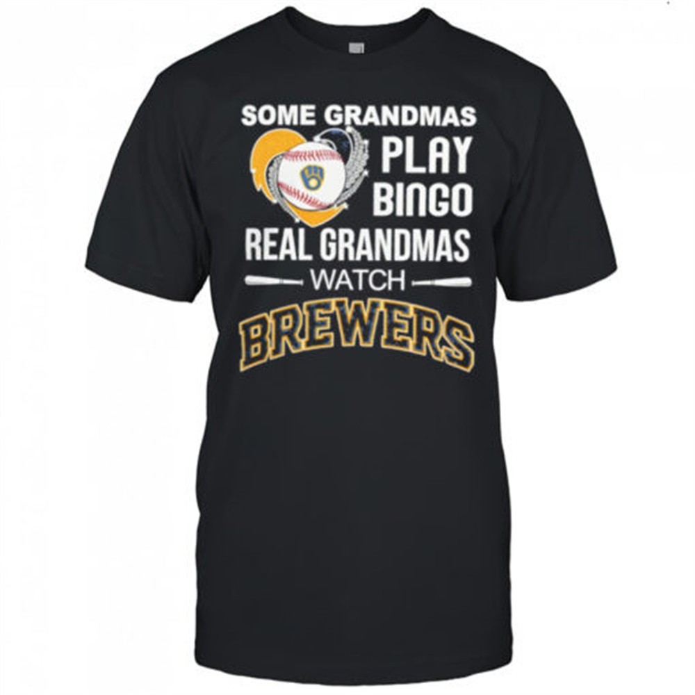 some-grandmas-play-bingo-real-grandmas-watch-milwaukee-brewers-shirt-m59by5rw Some grandmas play bingo real grandmas watch Milwaukee Brewers shirt