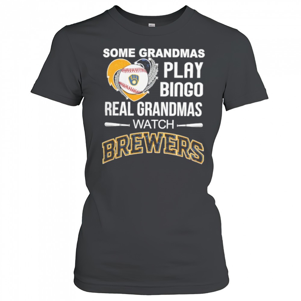 some-grandmas-play-bingo-real-grandmas-watch-milwaukee-brewers-shirt-m59by5rw Some grandmas play bingo real grandmas watch Milwaukee Brewers shirt