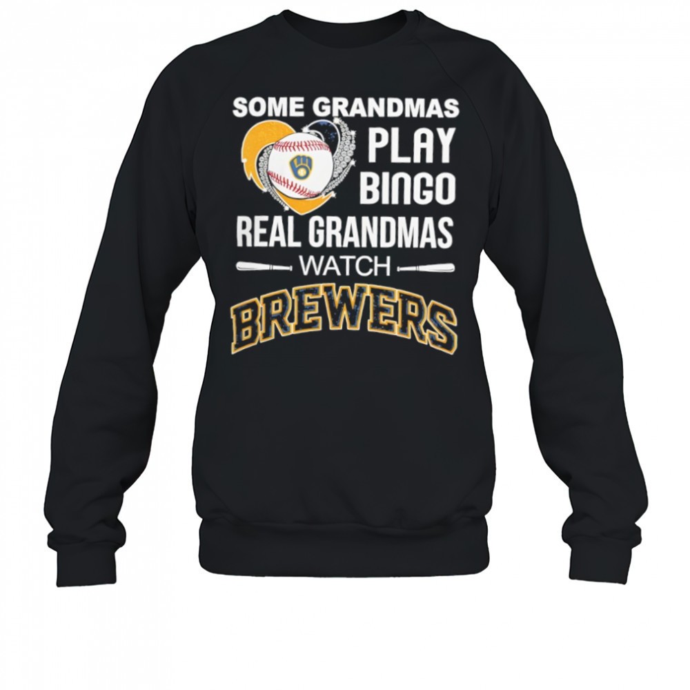 some-grandmas-play-bingo-real-grandmas-watch-milwaukee-brewers-shirt-m59by5rw Some grandmas play bingo real grandmas watch Milwaukee Brewers shirt
