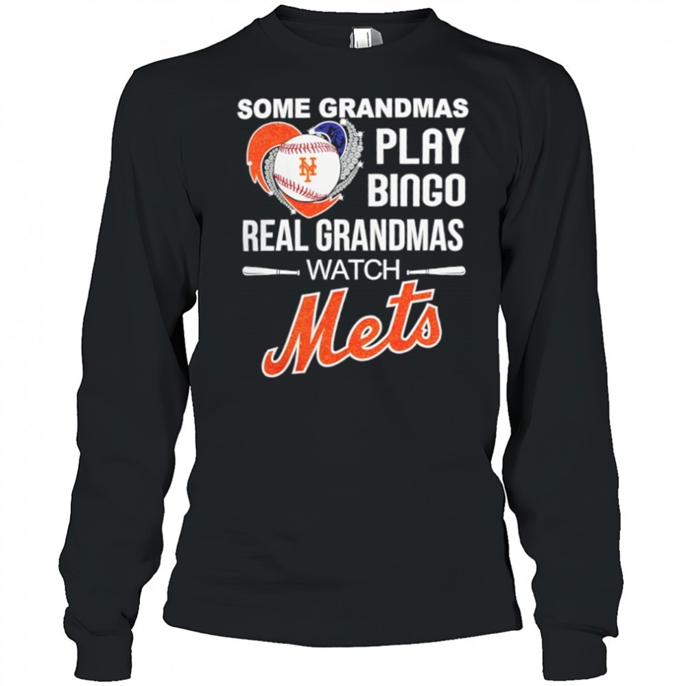 some-grandmas-play-bingo-real-grandmas-watch-new-york-mets-shirt-y9lerxxm Some grandmas play bingo real grandmas watch New York Mets shirt