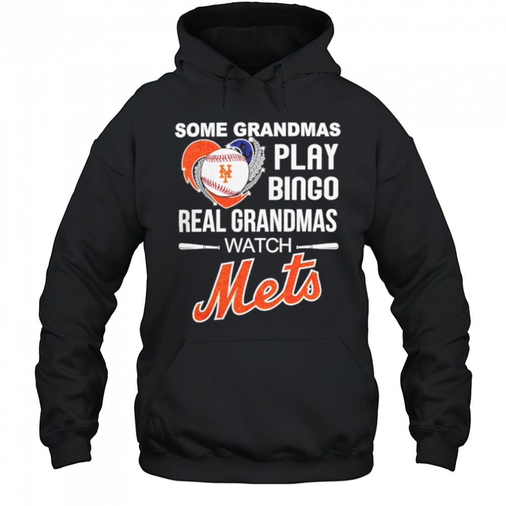 Some grandmas play bingo real grandmas watch New York Mets shirt