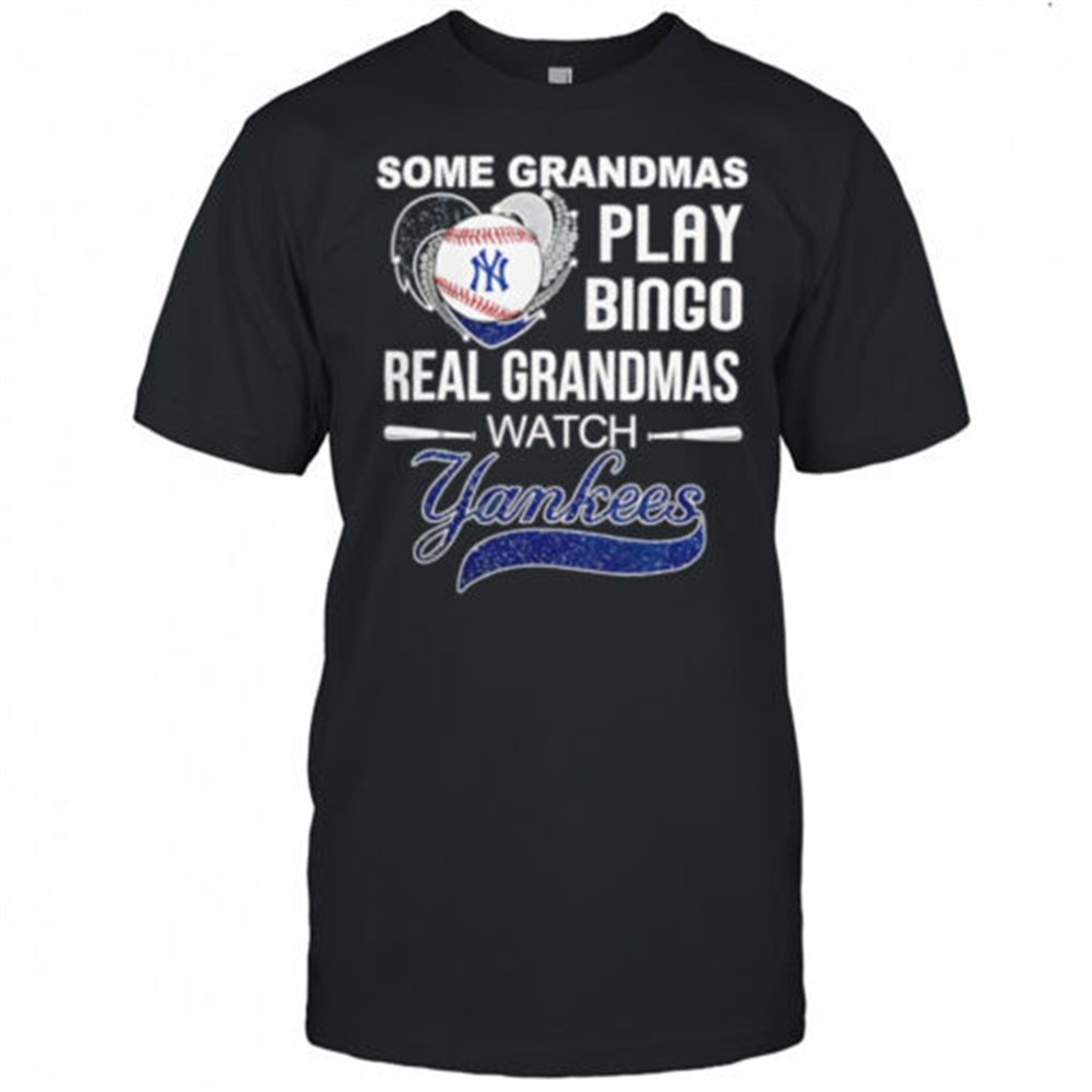 some-grandmas-play-bingo-real-grandmas-watch-new-york-yankees-shirt-qq1v8sic Some grandmas play bingo real grandmas watch New York Yankees shirt