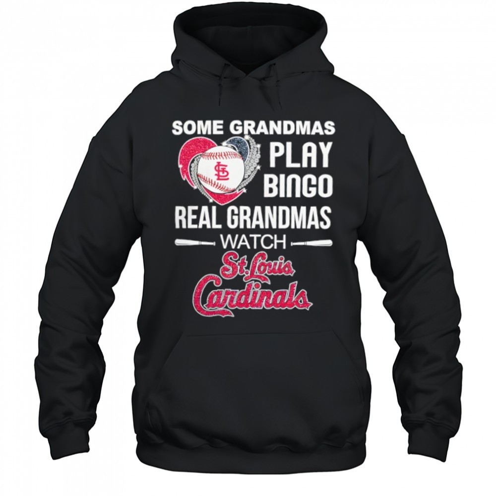 Some grandmas play bingo real grandmas watch St. Louis Cardinals Baseball shirt