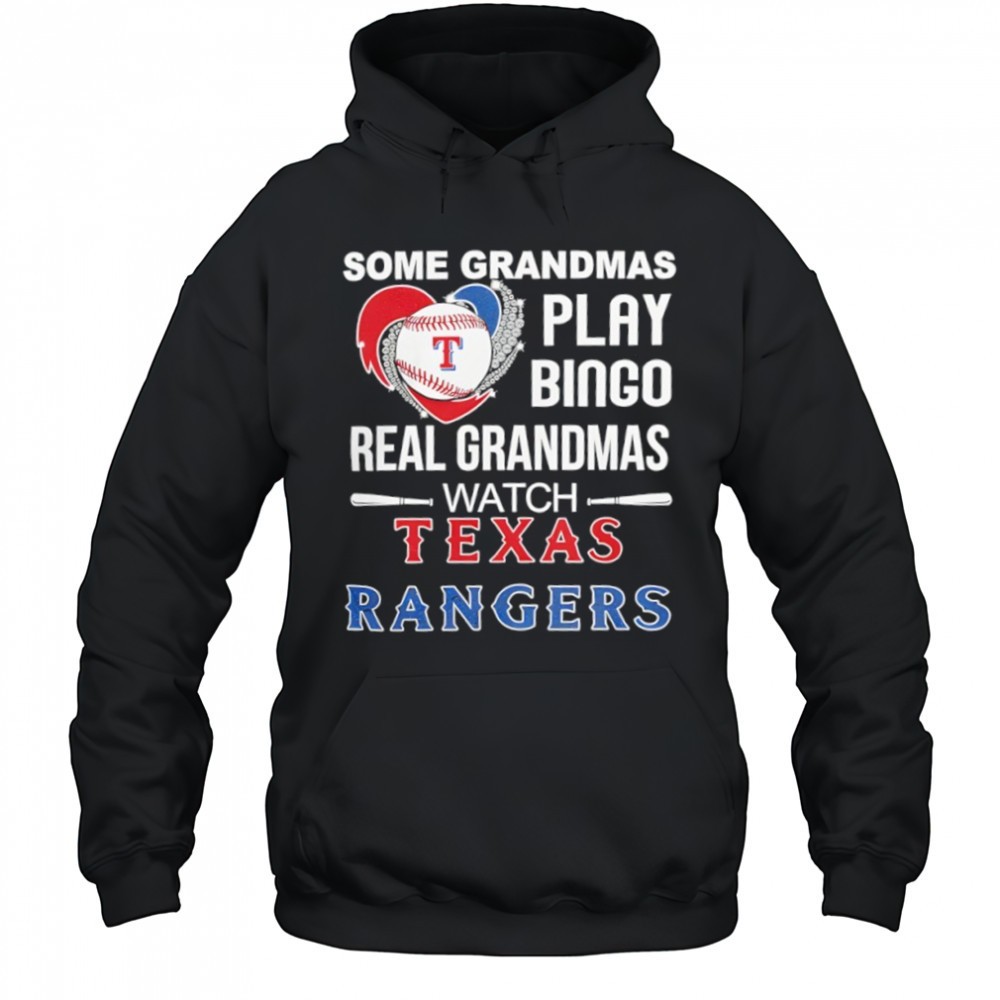 Some grandmas play bingo real grandmas watch Texas Rangers shirt