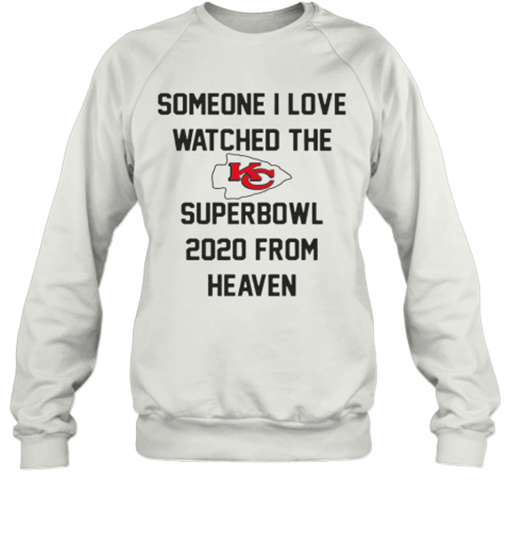 someone-i-love-watched-the-kansas-city-chiefs-superbowl-t-shirt-w2wbfbcb Someone I Love Watched The Kansas City Chiefs Superbowl T-Shirt