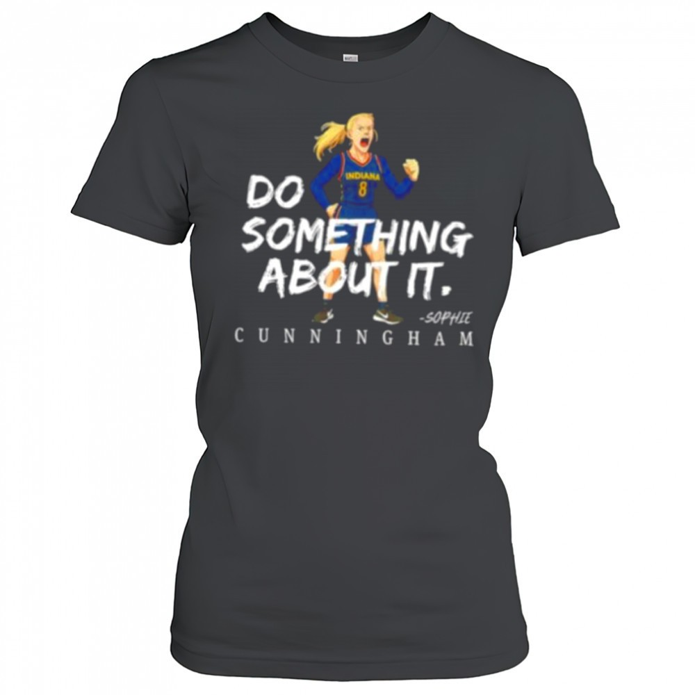 sophie-cunningham-8-indiana-fever-basketball-do-something-about-it-shirt-0hp5p48p Sophie Cunningham #8 Indiana Fever Basketball do something about it shirt