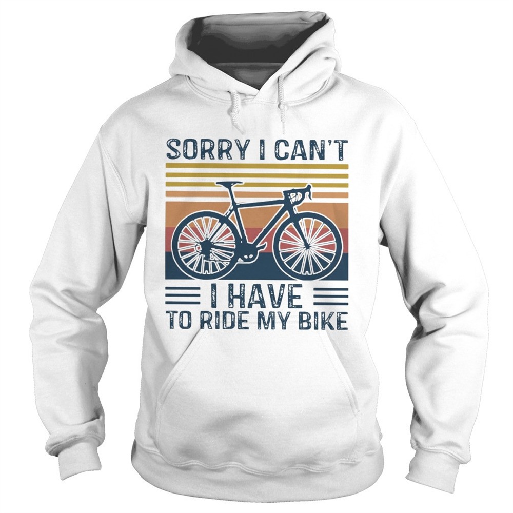 sorry-i-cant-i-have-to-ride-my-bike-vintage-shirt-tg21afu8 Sorry I Cant I Have To Ride My Bike Vintage shirt