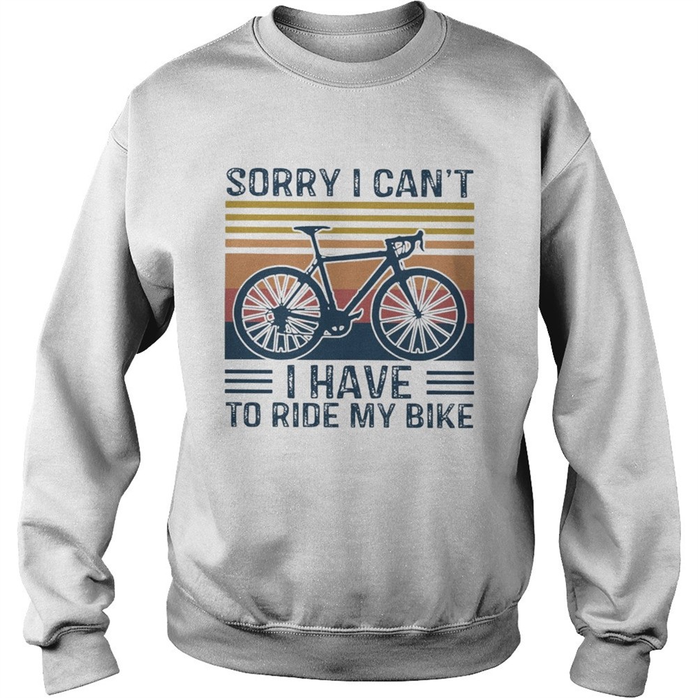 sorry-i-cant-i-have-to-ride-my-bike-vintage-shirt-tg21afu8 Sorry I Cant I Have To Ride My Bike Vintage shirt