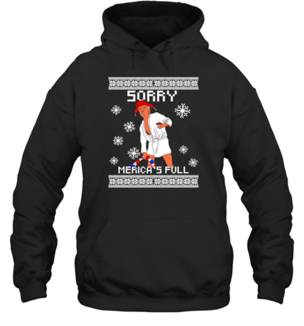 Sorry Merica’s full Trump Christmas T-Shirt
