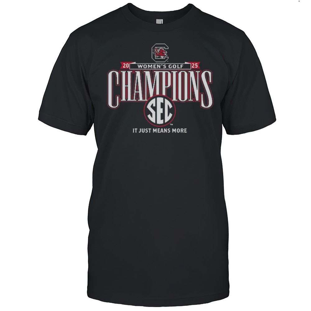 south-carolina-gamecocks-sec-womens-golf-champions-it-just-means-more-2025-logo-6d9eeg6j South Carolina Gamecocks SEC Womens Golf Champions It Just Means More 2025 Logo T-shirt