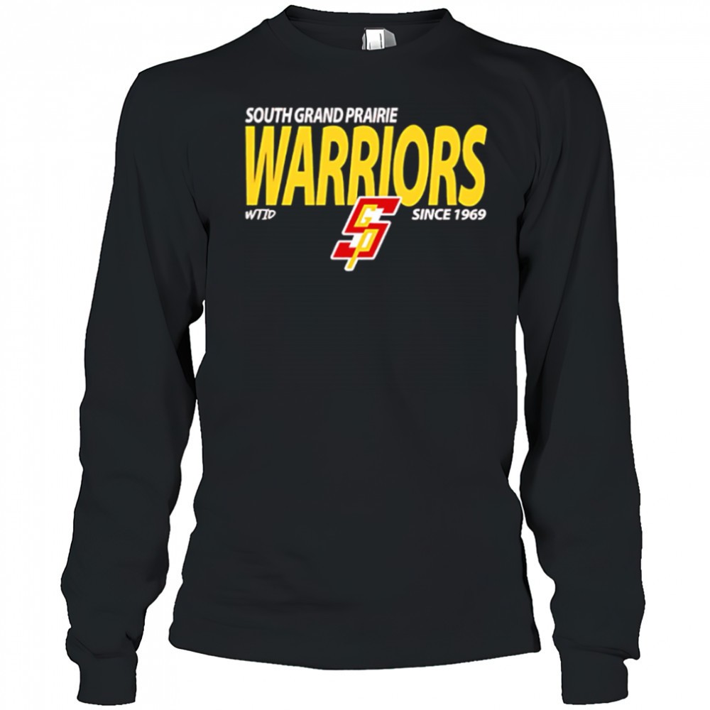 south-grand-prairie-warriors-since-1969-shirt-lkydwqua South Grand Prairie Warriors since 1969 shirt