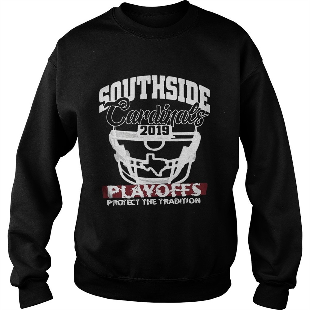 Southside Cardinal 2019 Playoffs Protect the Tradition shirt
