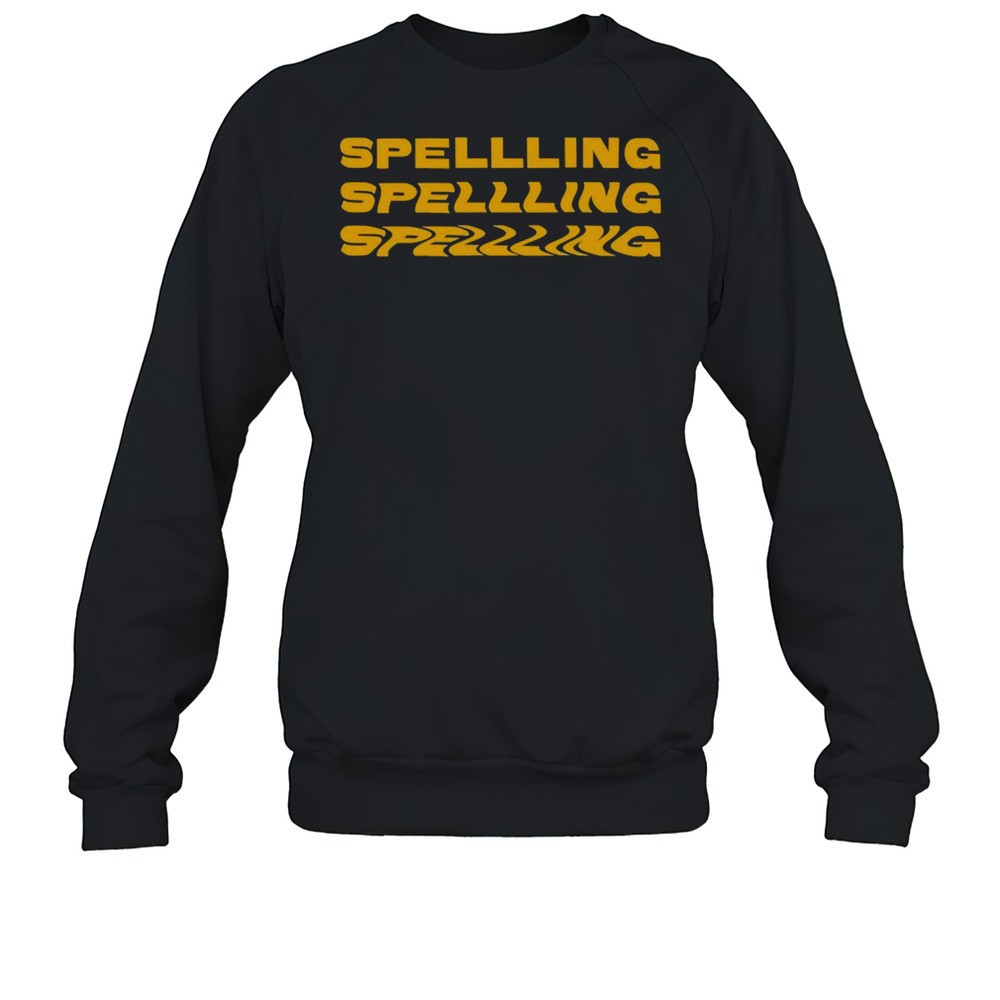 Spellling Spellling Spellling Repeat T-shirt