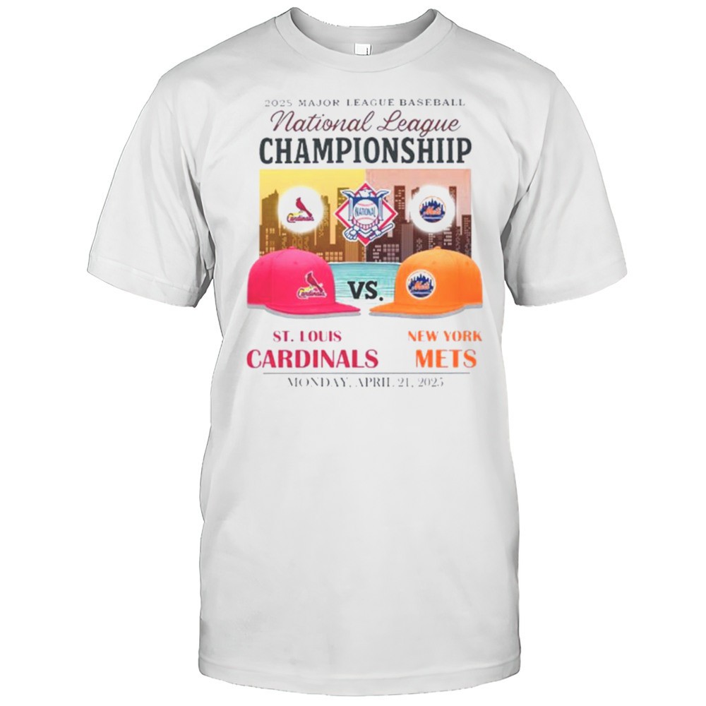 st-louis-cardinals-vs-new-york-mets-2025-mlb-national-league-championship-hats-t1n764zx St. Louis Cardinals Vs New York Mets 2025 MLB National League Championship Hats Shirt