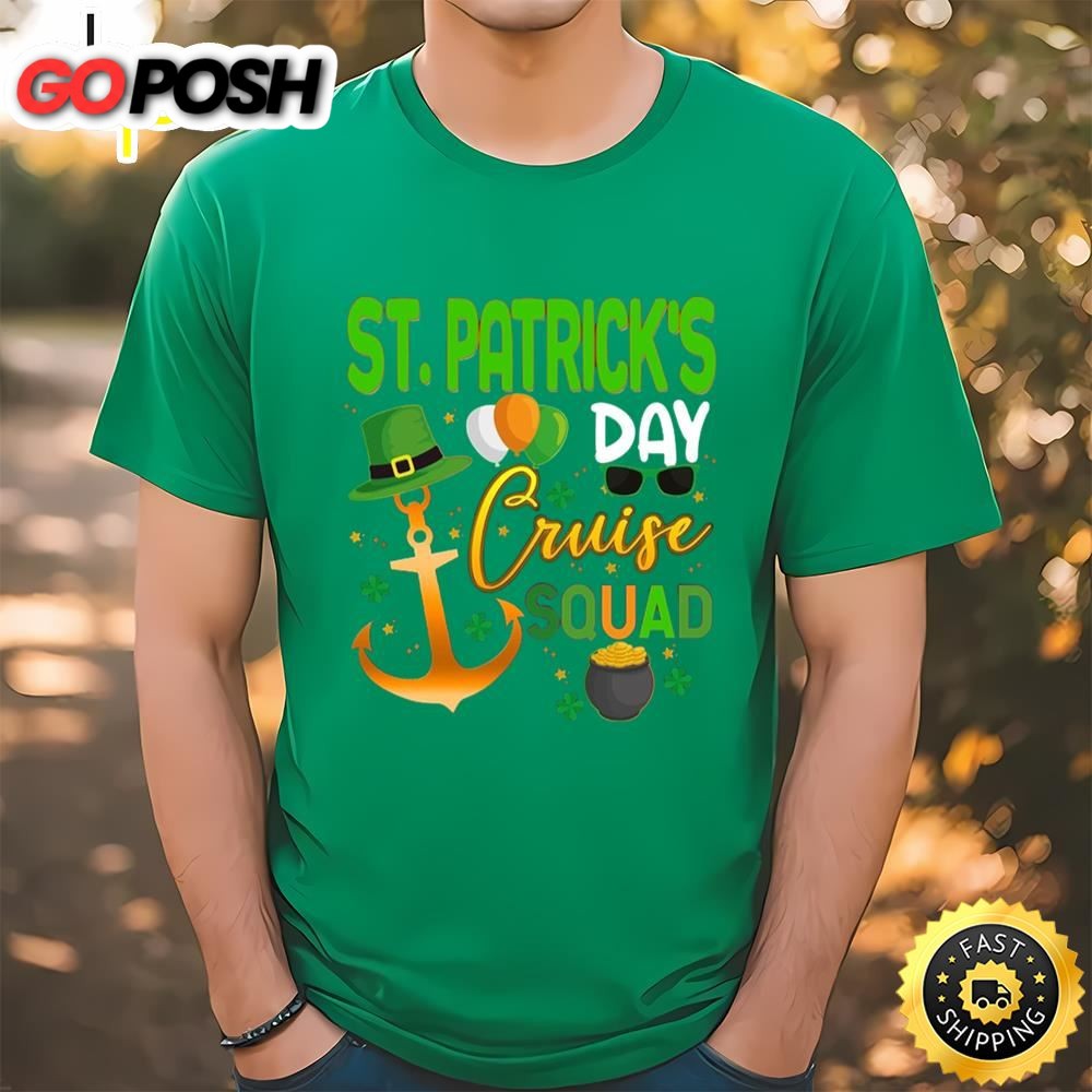 St Patricks Day Cruise Squad St Patricks Shirt