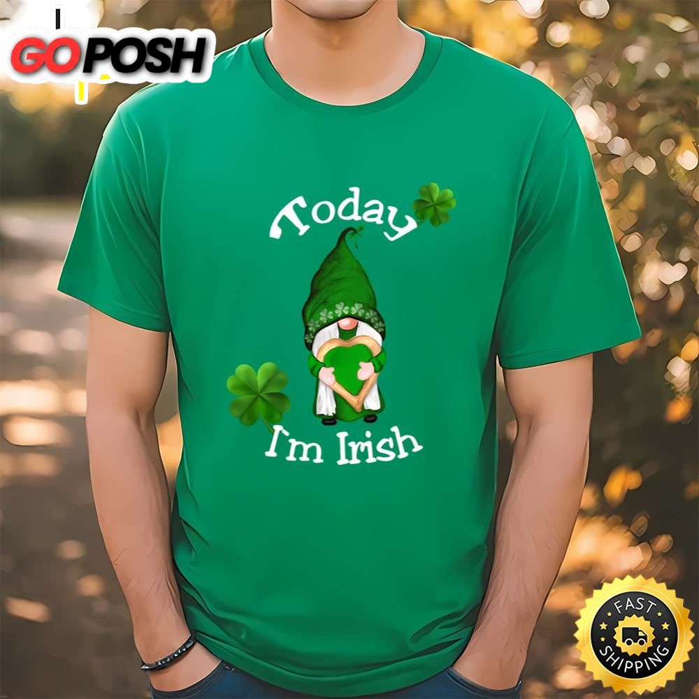 St. Patricks Day Dwarf Today Im Irish T-Shirt