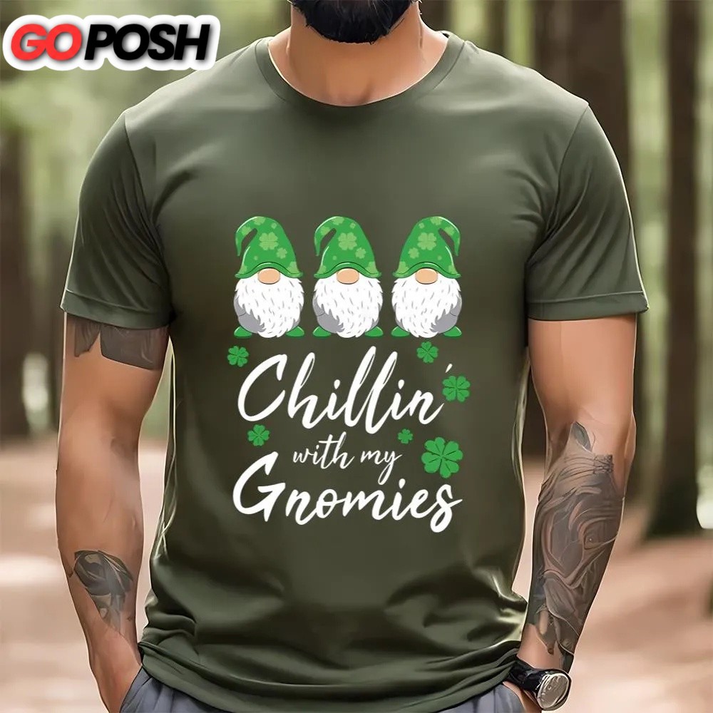 st-patricks-day-t-shirt-chillin-with-my-gnomies-st-patrick-day-t-shirt-funny-s-fh2a45ld St Patricks Day T Shirt, Chillin With My Gnomies St Patrick Day T-Shirt, Funny St Patricks Day Shirts