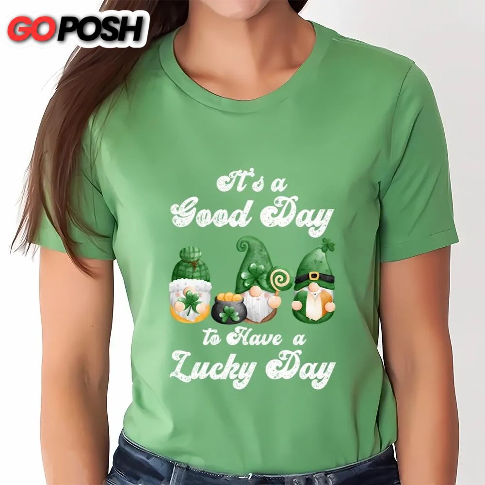 st-patricks-day-t-shirt-its-a-good-day-to-have-a-lucky-day-st-patricks-day-gn-qhtemc9g St Patricks Day T Shirt, It’s A Good Day To Have A Lucky Day, St Patricks Day Gnome T-shirt, Funny St Patricks Day Shirts