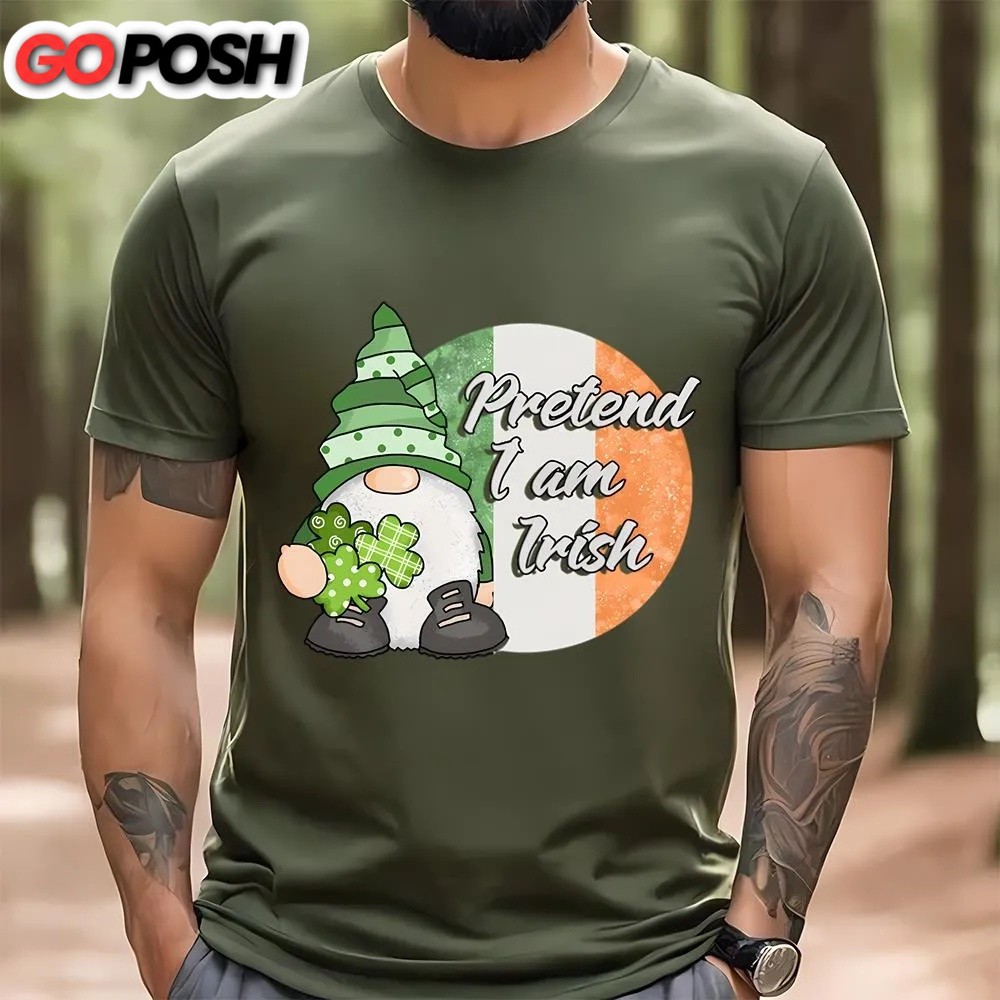 st-patricks-day-t-shirt-pretend-i-am-irish-funny-gnome-st-patricks-day-t-shirt-4bizipzl St Patricks Day T Shirt, Pretend I am Irish Funny Gnome St Patricks Day T-Shirt, Funny St Patricks Day Shirts