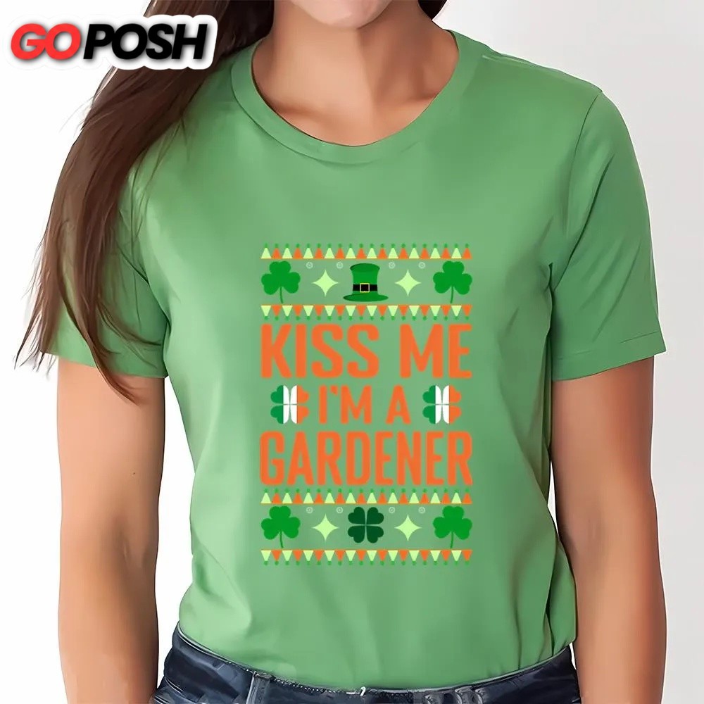 st-patricks-day-t-shirt-st-patricks-day-gardening-kiss-me-im-a-gardener-t-shir-fkixfcjz St Patricks Day T Shirt, St Patricks Day Gardening Kiss Me I’m A Gardener T-Shirt, Funny St Patricks Day Shirts