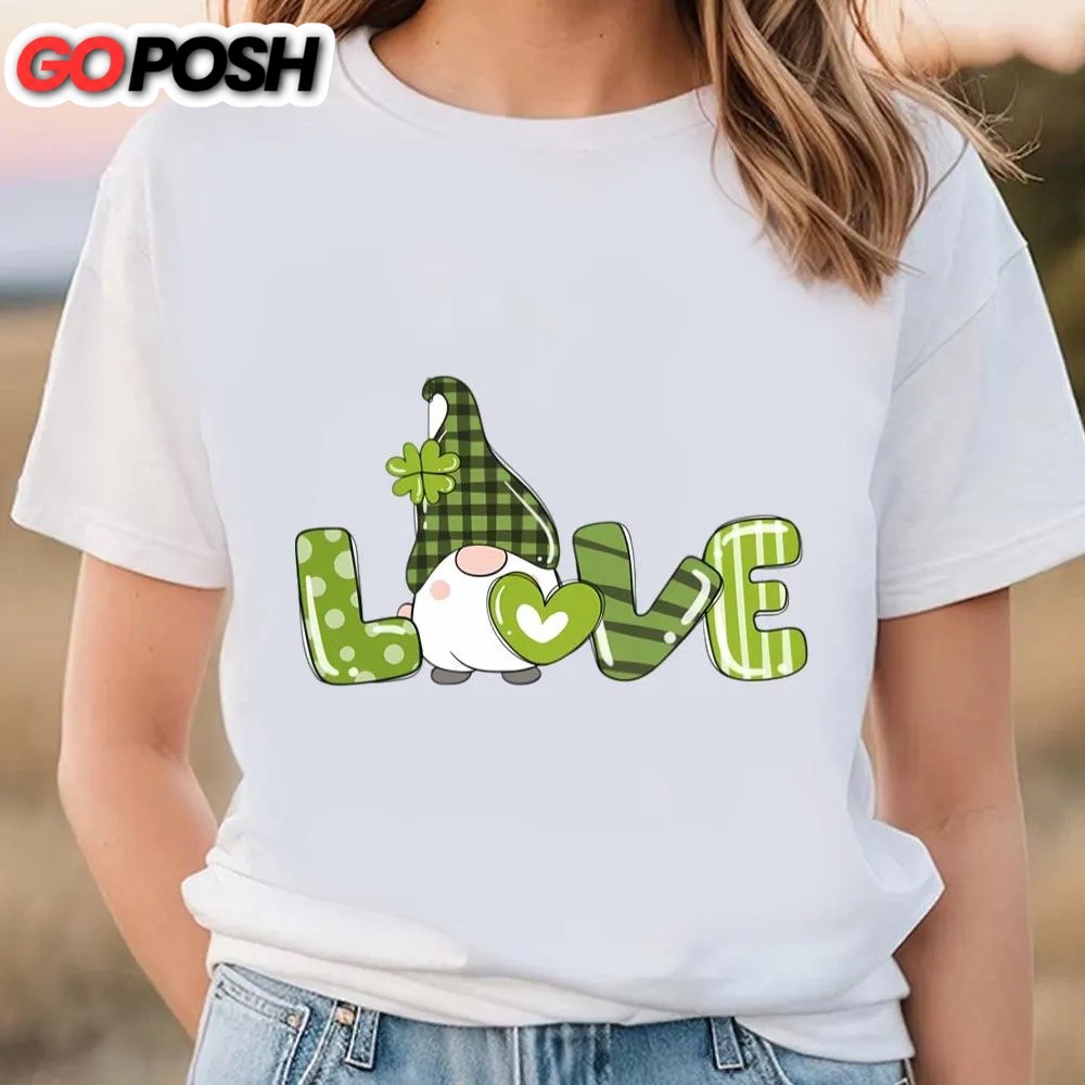 St Patricks Day T Shirt, St Patricks Day Shirt, Love Gnomes T-Shirt, Funny St Patricks Day Shirts