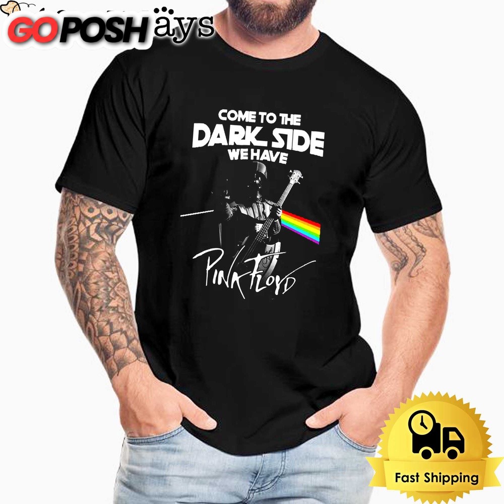 Star Wars Come To The Dark Side We Have Pink Floyd T-Shirt