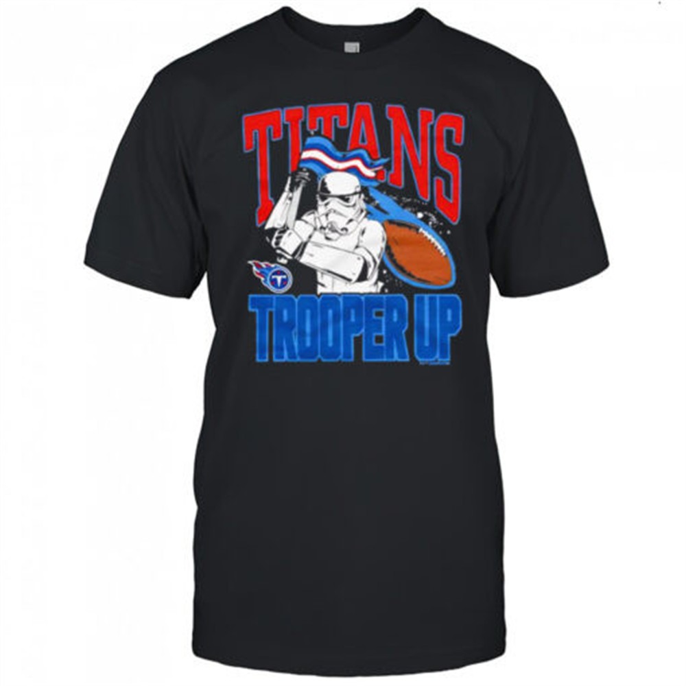 star-wars-x-tennessee-titans-stormtrooper-trooper-up-shirt-dxa6bems Star Wars x Tennessee Titans Stormtrooper trooper up shirt