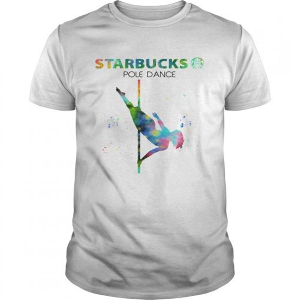 starbucks-pole-dance-shirt-ad4dqms7 Starbucks Pole Dance shirt