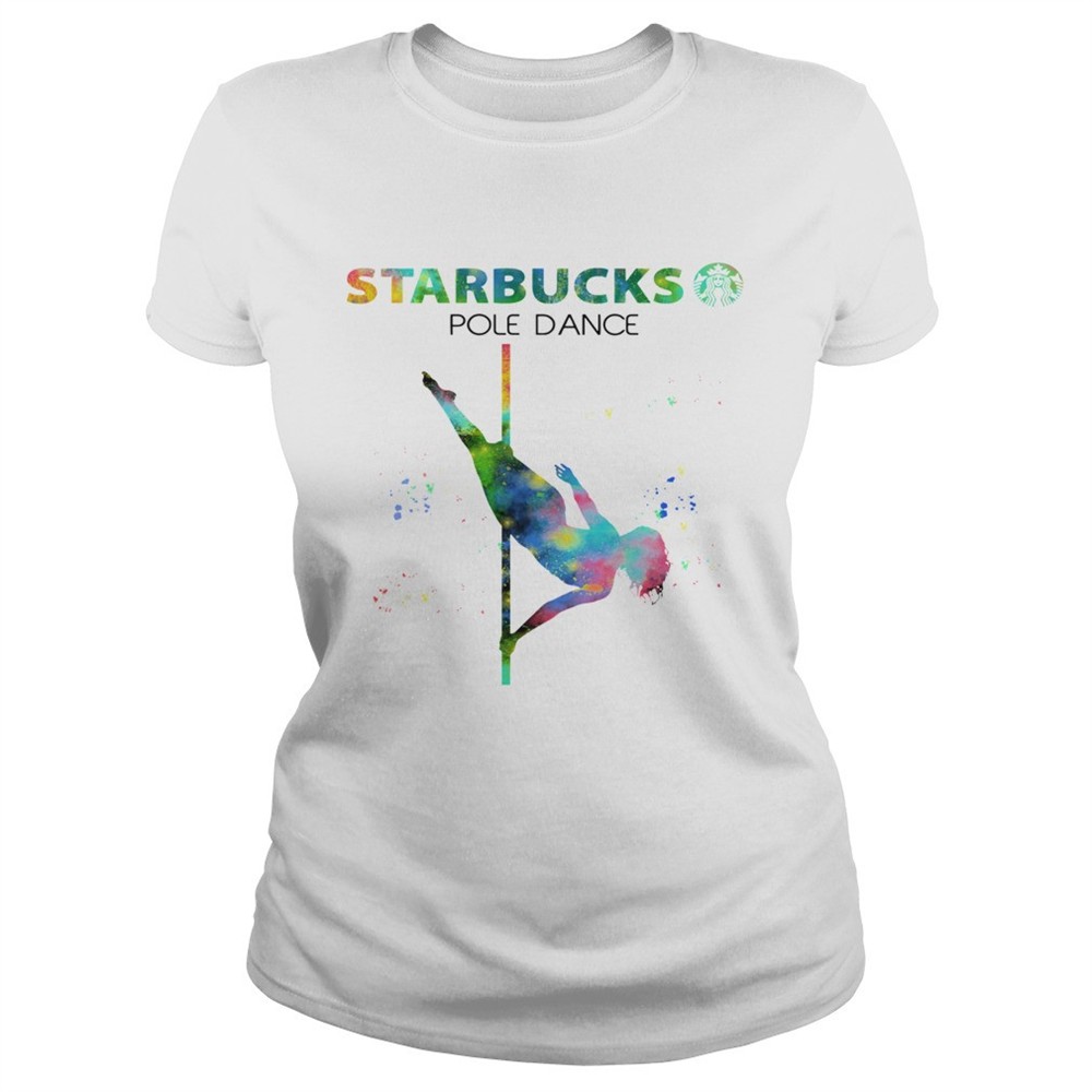 starbucks-pole-dance-shirt-ad4dqms7 Starbucks Pole Dance shirt