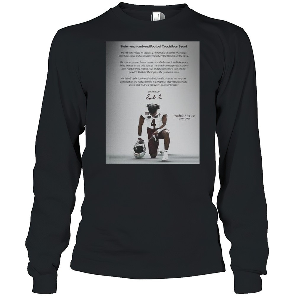 statement-from-head-football-coach-ryan-beard-todric-mcgee-2003-2025-signature-t-d13ya68m Statement From Head Football Coach Ryan Beard Todric McGee 2003-2025 Signature T-shirt