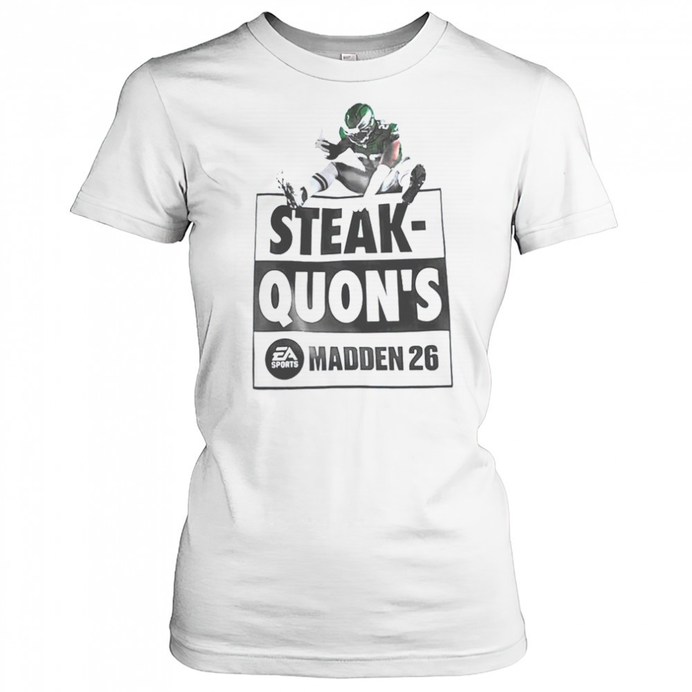 steak-quons-madden-26-shirt-gqmsjws3 Steak Quons Madden 26 shirt