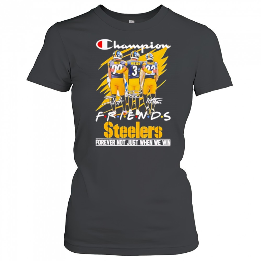 steelers-champion-friends-watt-wilson-and-hanks-forever-not-just-when-we-win-shi-k3ha5ckv Steelers Champion Friends Watt Wilson and Hanks Forever Not Just When We Win shirt
