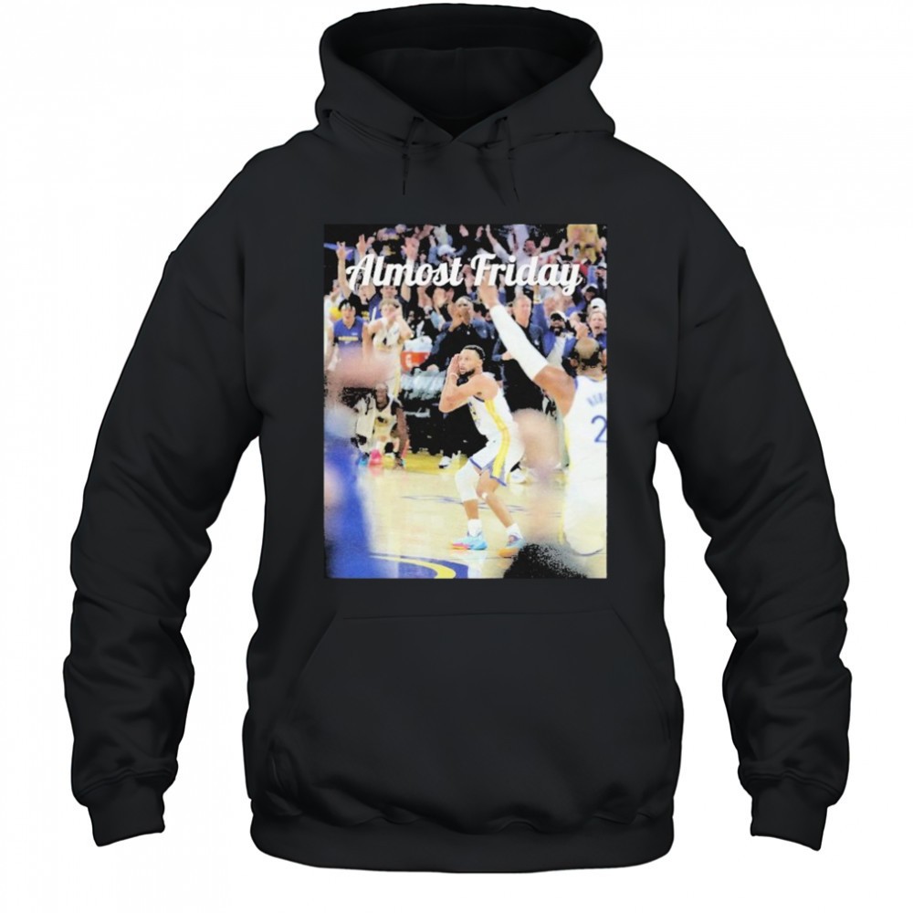 Stephen Curry Almost Friday Night Night T-shirt