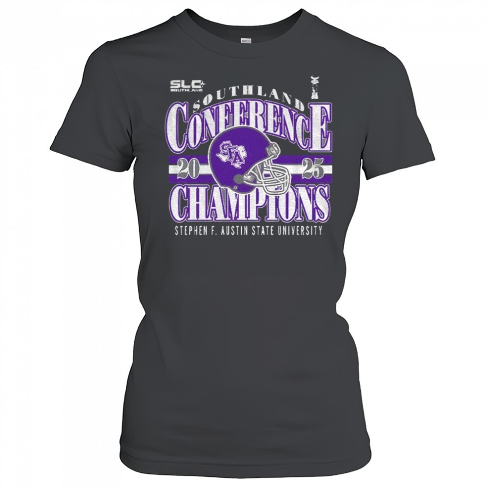 stephen-f-austin-state-university-helmet-southland-conference-champions-2025-sh-gmb29457 Stephen F. Austin State University helmet Southland Conference Champions 2025 shirt