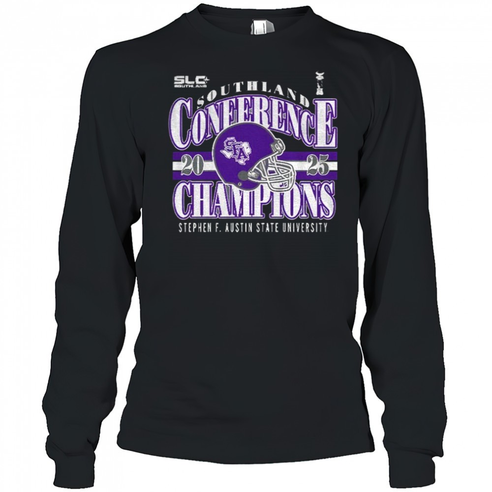 stephen-f-austin-state-university-helmet-southland-conference-champions-2025-sh-gmb29457 Stephen F. Austin State University helmet Southland Conference Champions 2025 shirt