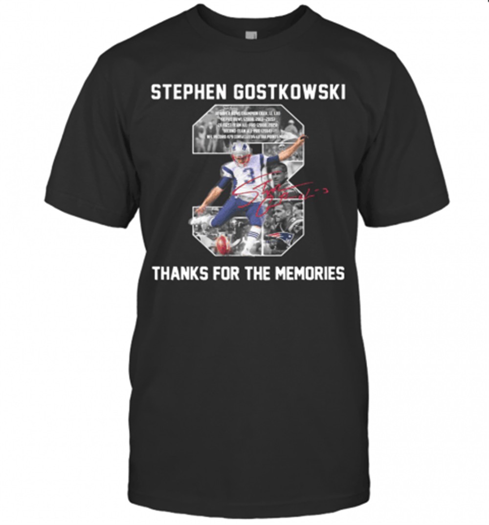stephen-gostkowski-3-signature-thanks-for-the-memories-t-shirt-6y84udzd Stephen Gostkowski 3 Signature Thanks For The Memories T-Shirt
