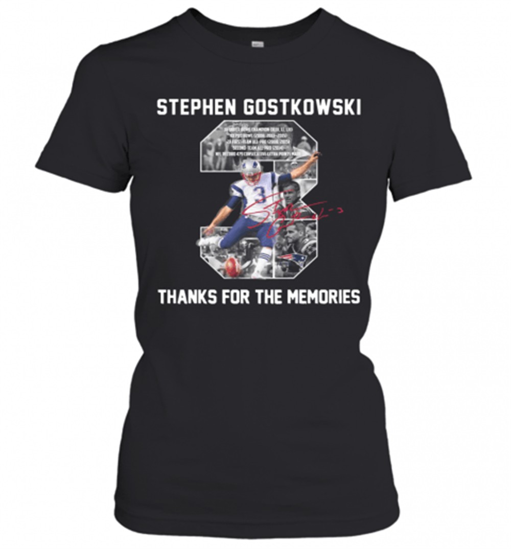 stephen-gostkowski-3-signature-thanks-for-the-memories-t-shirt-6y84udzd Stephen Gostkowski 3 Signature Thanks For The Memories T-Shirt