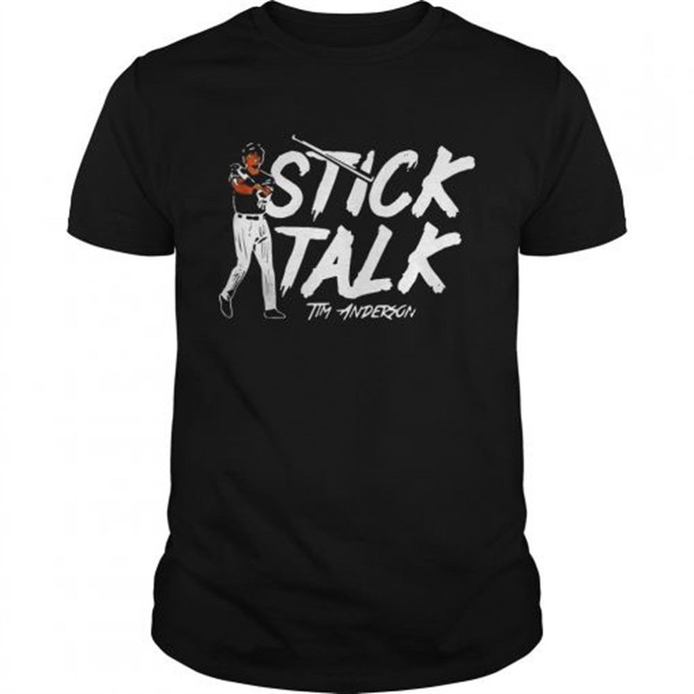 stick-talk-tim-anderson-shirt-dbw2366p Stick talk Tim Anderson shirt