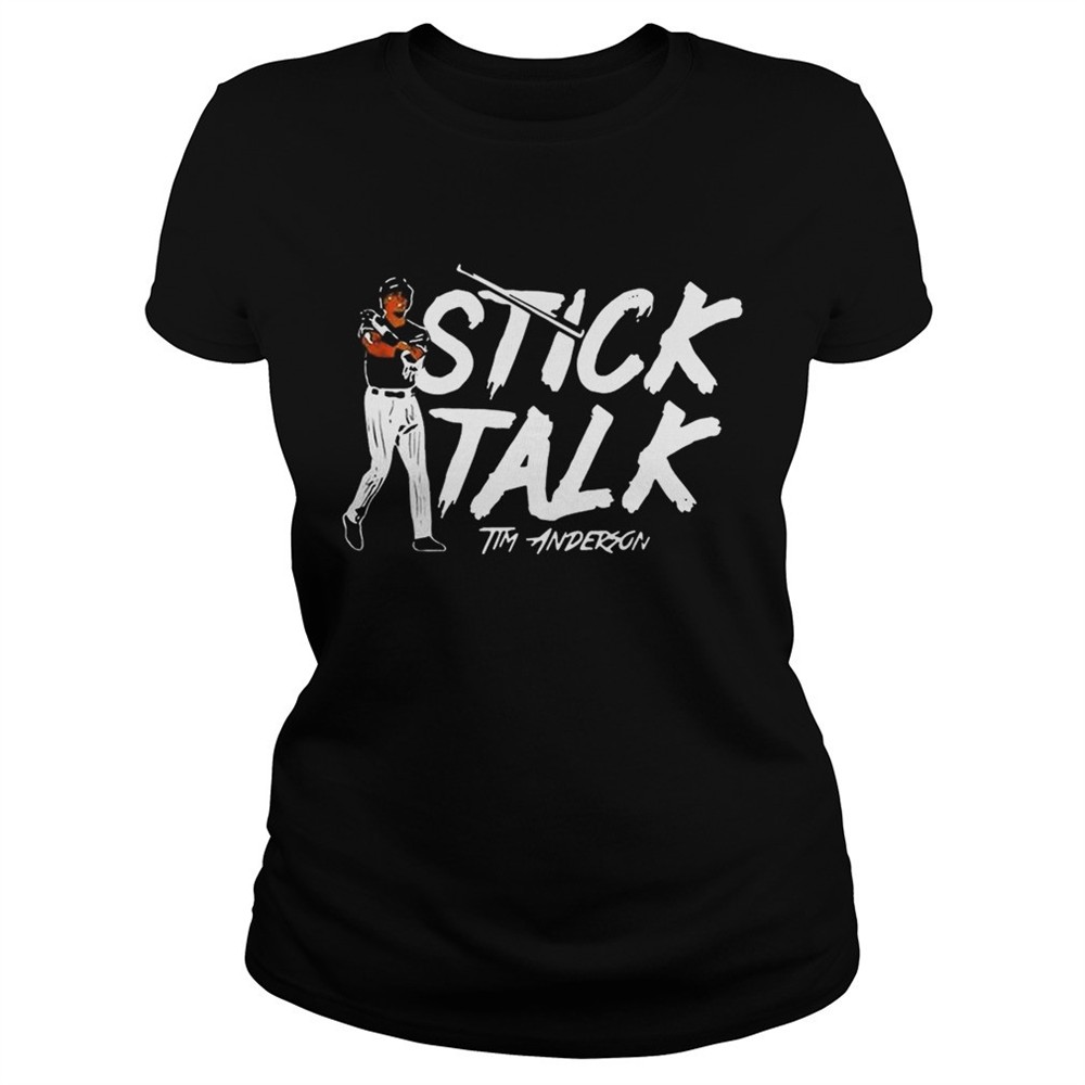 Stick talk Tim Anderson shirt