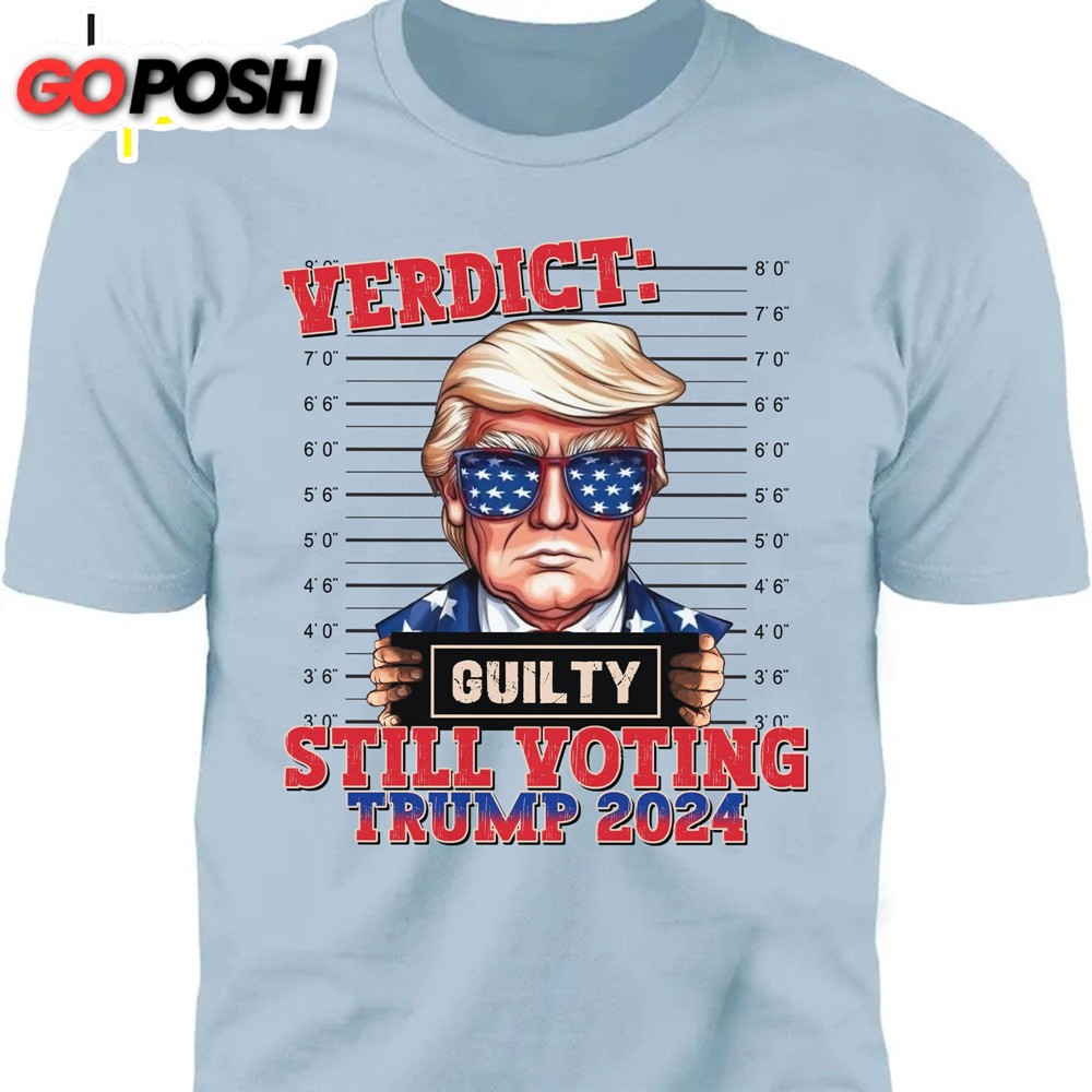 Still Voting Trump 2024 Shirt Trump 2024 Shirt Trump Supporters Tee Donald Trump Shirt Bright