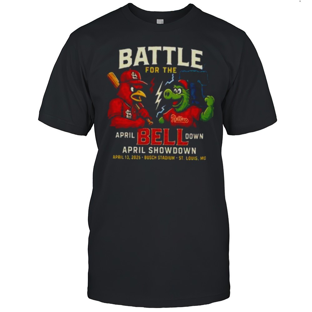 stlouis-cardinals-vs-philadelphia-phillies-battle-for-the-bell-april-showdown-s-n8pf6cgw St.Louis Cardinals Vs Philadelphia Phillies Battle For The Bell April Showdown Shirt