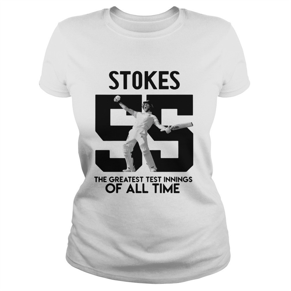 stokes-55-the-greatest-test-innings-of-all-time-shirt-tau6r46r Stokes 55 The greatest test innings of all time shirt