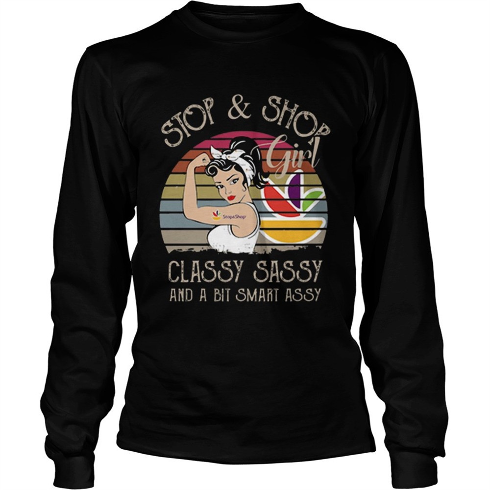 stop-shop-girl-classy-sassy-and-a-bit-smart-assy-vintage-shirt-7pwiu18b Stop Shop Girl Classy Sassy And A Bit Smart Assy Vintage shirt