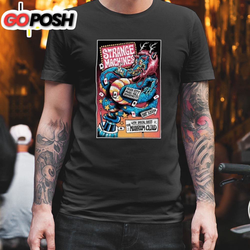 Strange Machines Park City Music Hall Bridgeport, Ct Mar 23, 2025 T-shirt