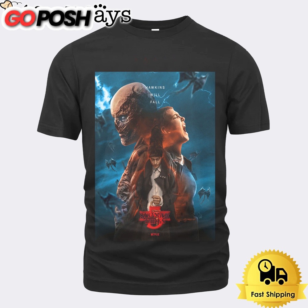Stranger Things 5 Hawkins Will Fall Unisex T-Shirt