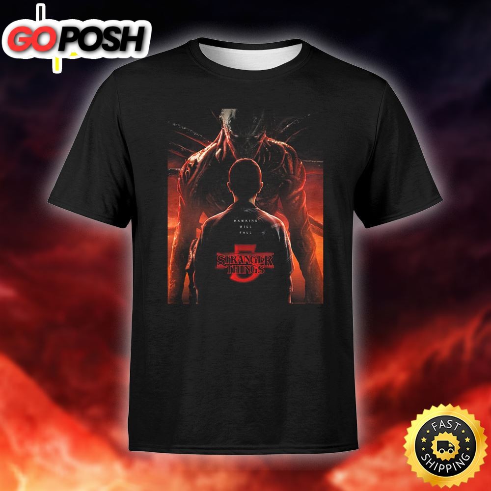 Stranger Things Season 5 Hawkins Will Fall 2025 Unisex T Shirt