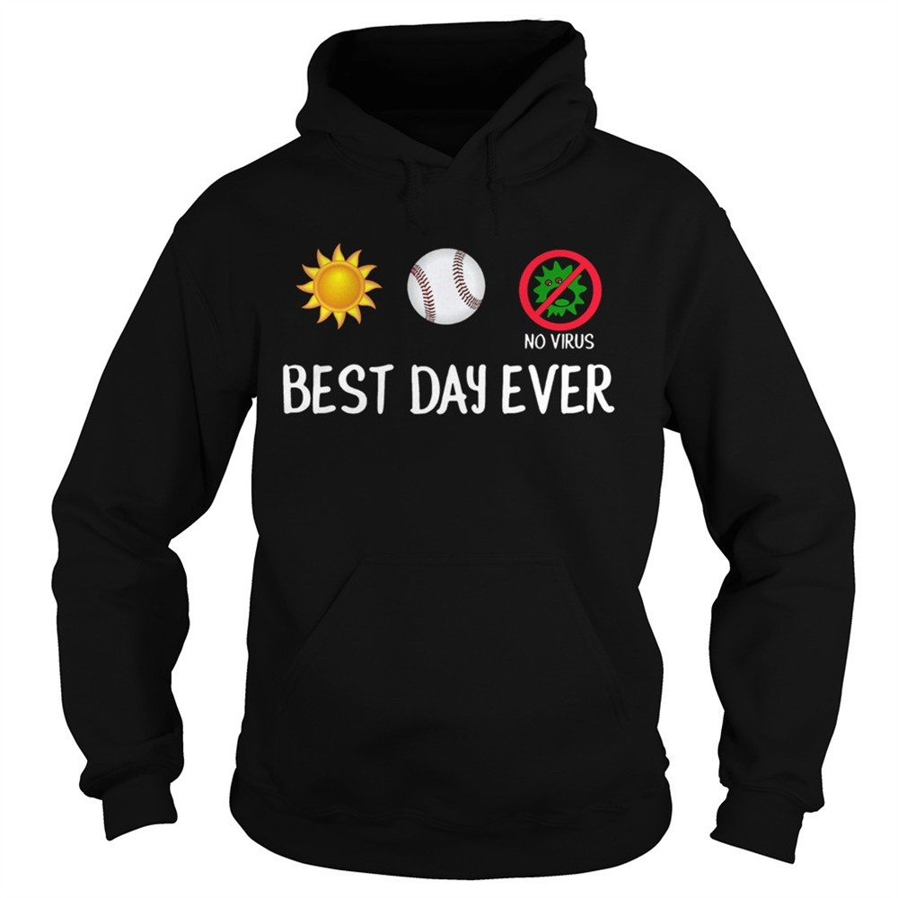 sun-baseball-no-viruscorona-best-day-ever-shirt-3d84oq6x Sun Baseball No Viruscorona Best Day Ever shirt