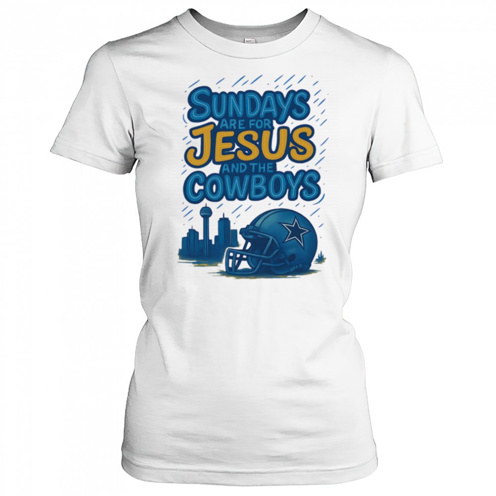 sundays-are-for-jesus-and-the-cowboys-shirt-dsvzxri0 Sundays are for Jesus and the Cowboys shirt