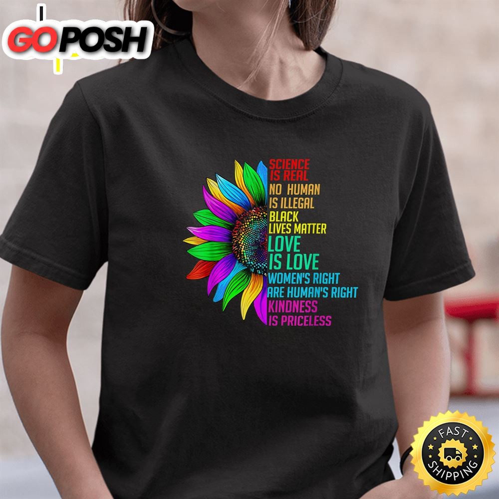 Sunflower Rainbow Science Is Real Black Lives Matter LGBT Valentines Day T-shirt